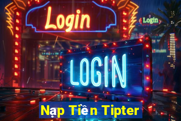 Nạp Tiền Tipter