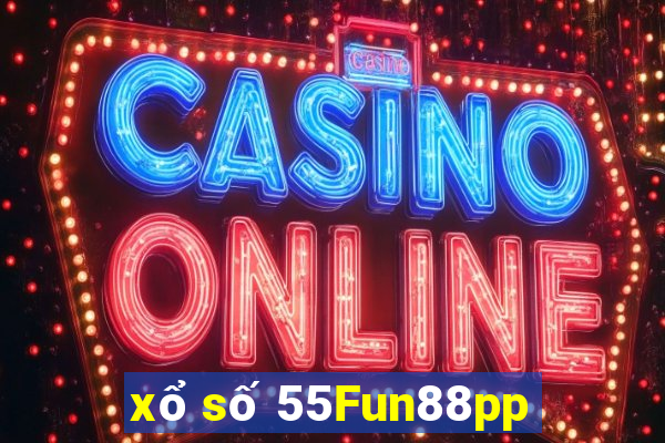 xổ số 55Fun88pp