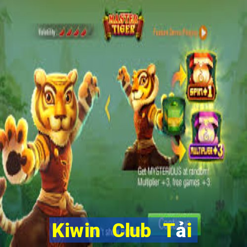 Kiwin Club Tải Game Bài Đổi Thưởng