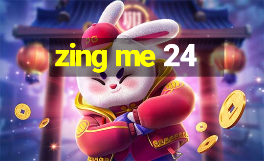 zing me 24