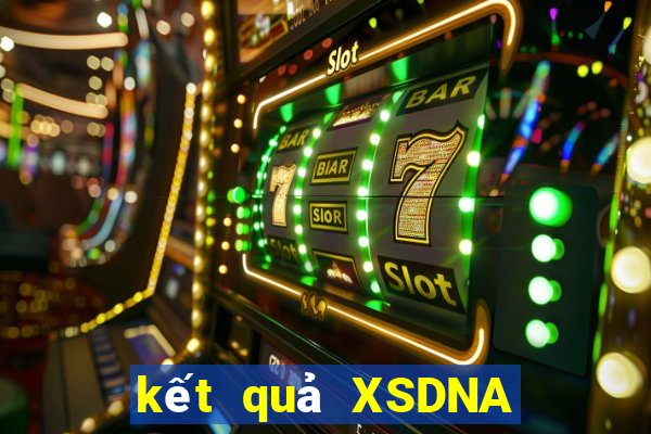 kết quả XSDNA ngày 21