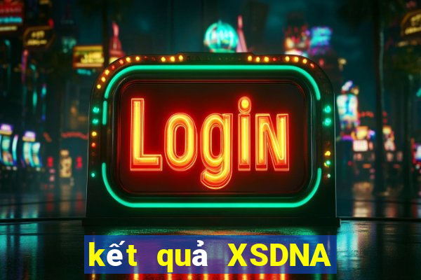 kết quả XSDNA ngày 21