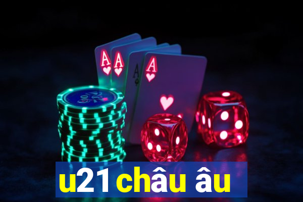 u21 chau au