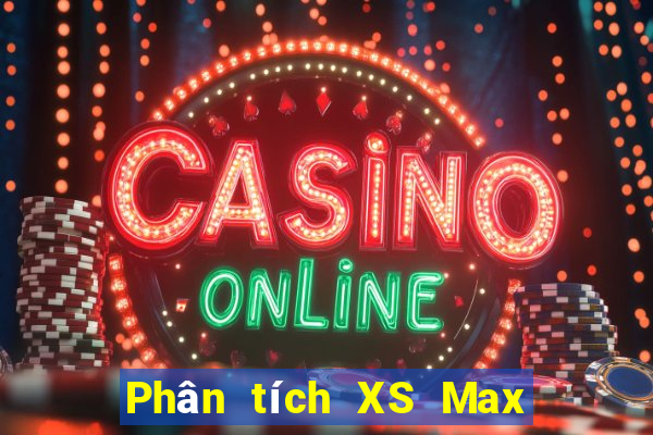 Phân tích XS Max 4D thứ bảy