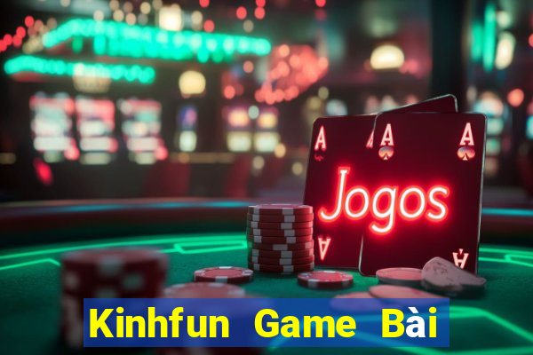 Kinhfun Game Bài Sinh Tử