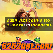 agen judi casino slot joker123 indonesia