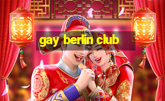 gay berlin club