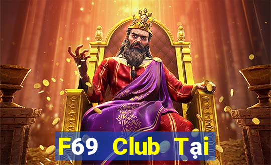 F69 Club Tại Game Bài Đổi The