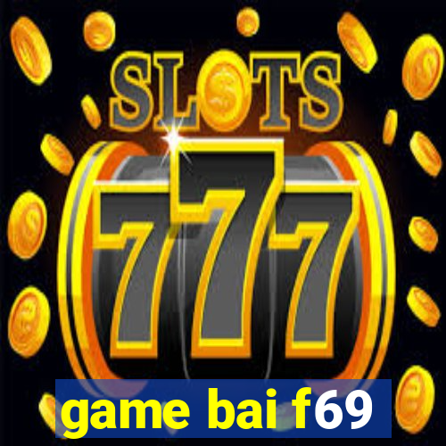 game bai f69