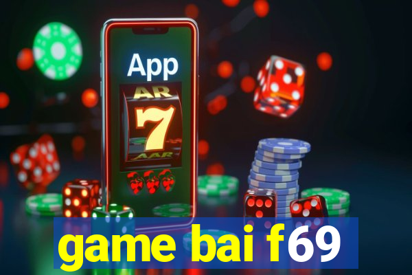 game bai f69