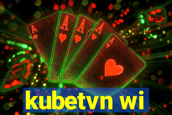 kubetvn wi