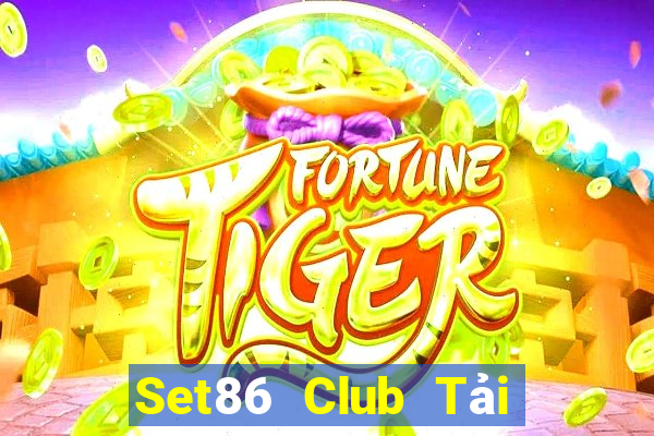 Set86 Club Tải Game Bài Nhất Vip