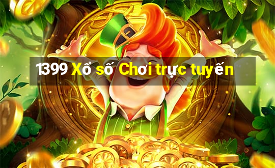 1399 Xổ số Chơi trực tuyến