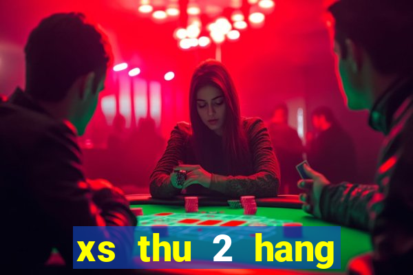 xs thu 2 hang tuan mt