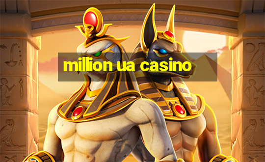 million ua casino