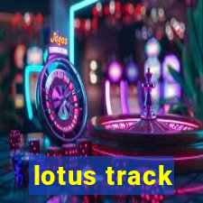 lotus track