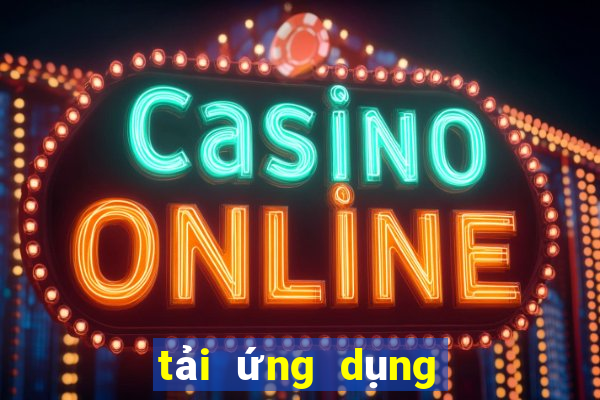 tải ứng dụng thiên hạ bet