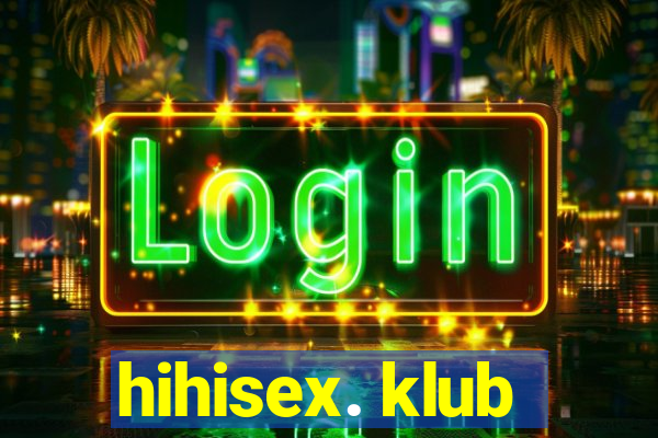 hihisex. klub