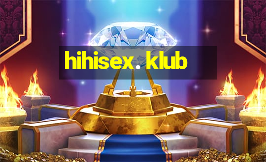 hihisex. klub