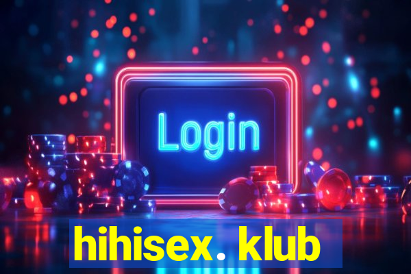 hihisex. klub