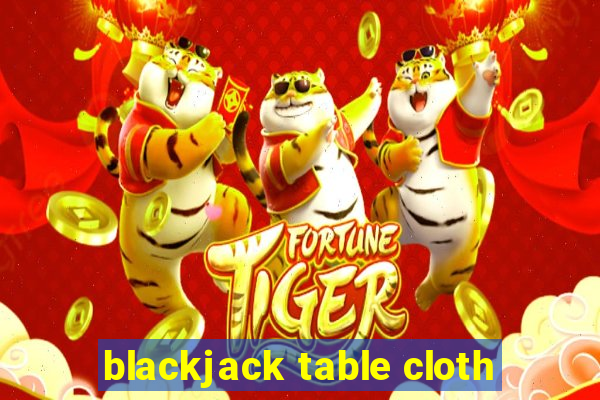 blackjack table cloth