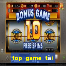 top game tài xỉu uy tín 2021