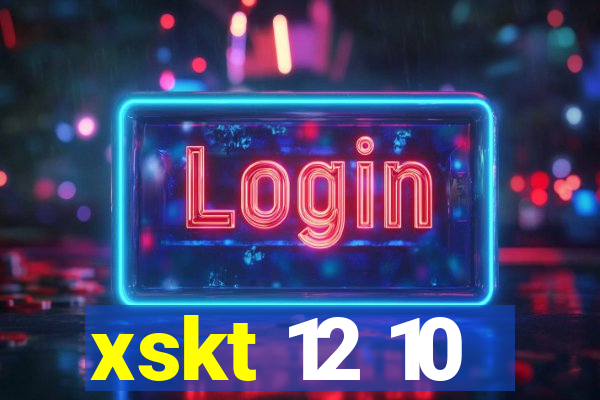 xskt 12 10