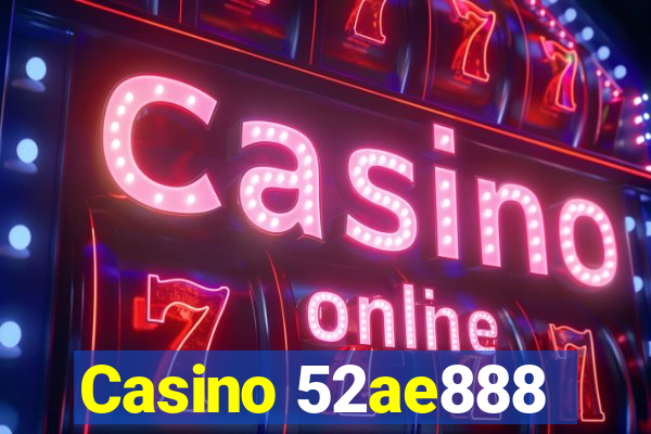 Casino 52ae888