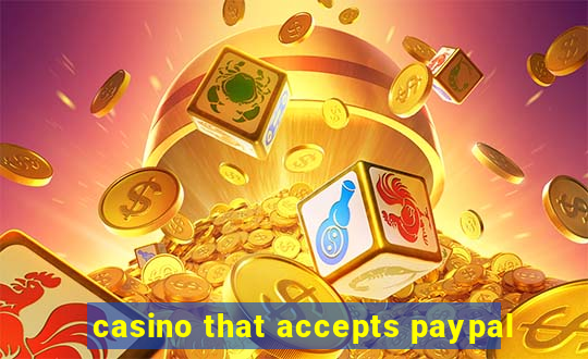 casino that accepts paypal