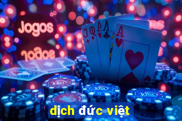 dịch đức việt