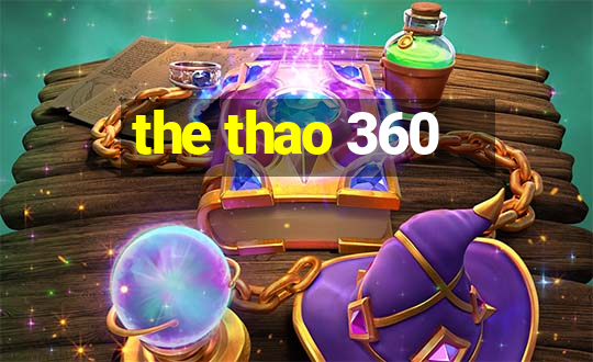 the thao 360