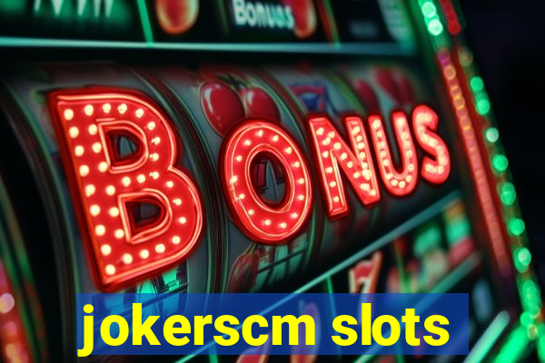 jokerscm slots