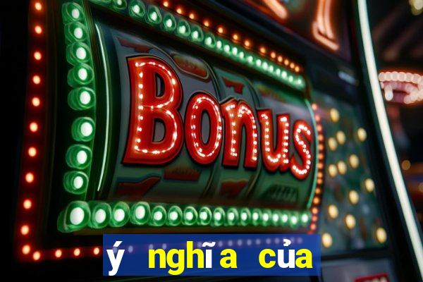 ý nghĩa của sự cống hiến