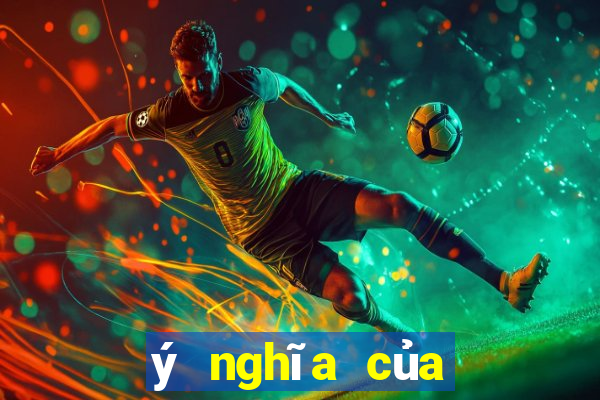 ý nghĩa của sự cống hiến