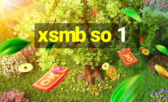 xsmb so 1