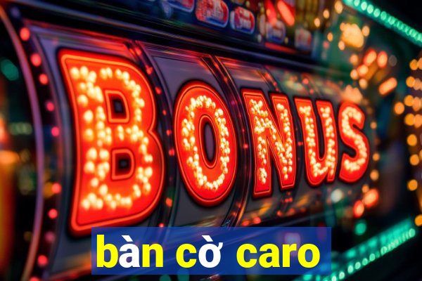 bàn cờ caro