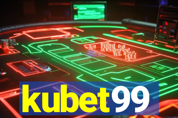 kubet99