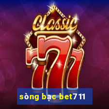 sòng bạc bet711