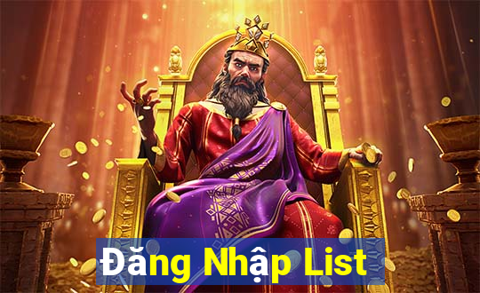 Đăng Nhập List