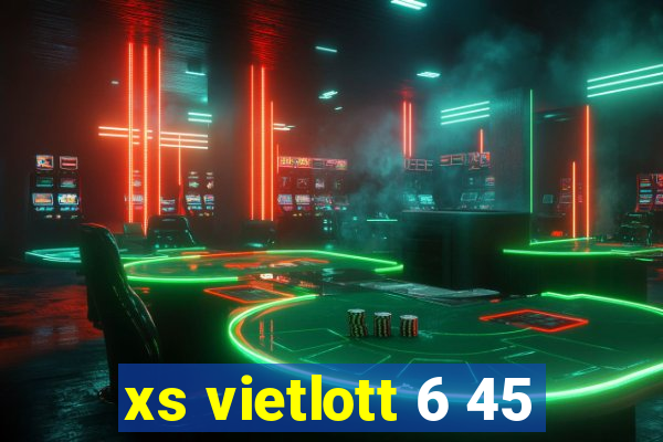 xs vietlott 6 45