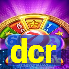 dcr