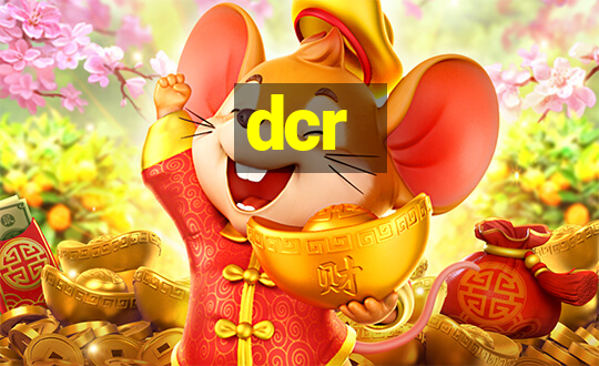 dcr