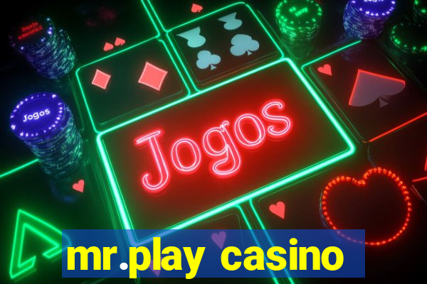 mr.play casino