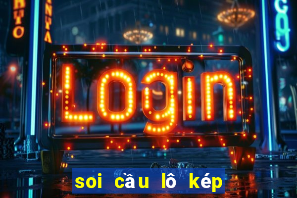 soi cầu lô kép dự đoán xsmb