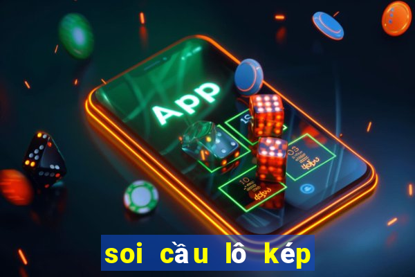 soi cầu lô kép dự đoán xsmb