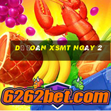 Dự đoán XSMT ngày 2