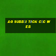 ag subbơi tích cực web