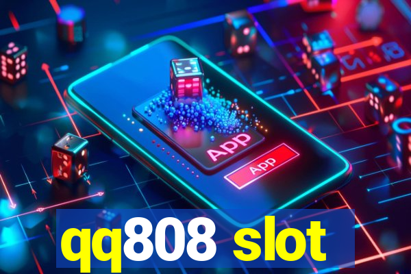 qq808 slot