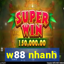 w88 nhanh