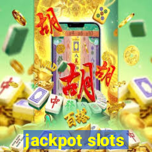 jackpot slots